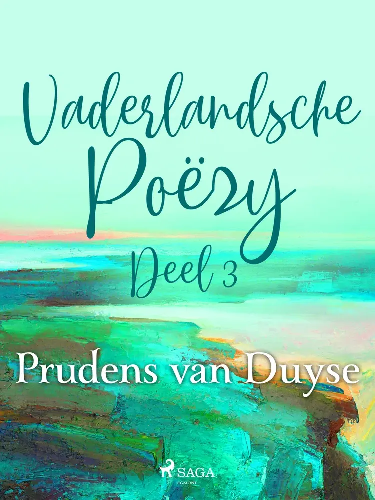 Vaderlandsche Poëzy. Deel 3 af Prudens van Duyse