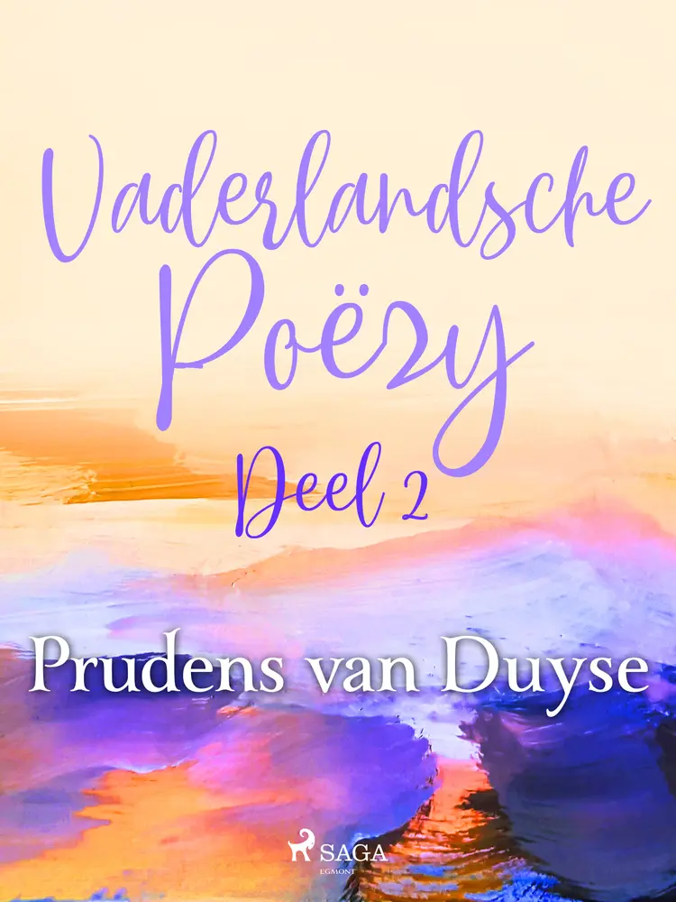 Vaderlandsche Poëzy. Deel 2 af Prudens van Duyse