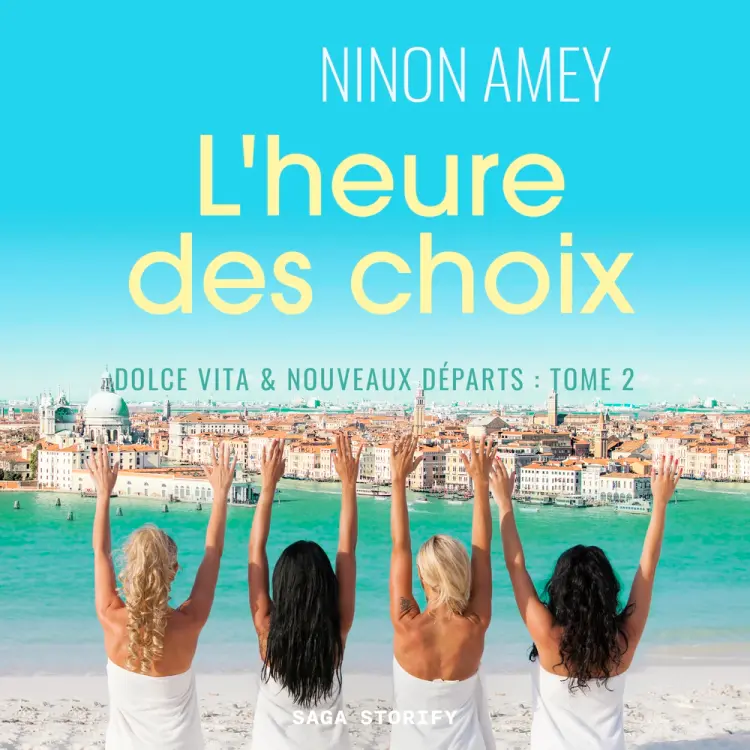 L'heure des choix af Ninon Amey