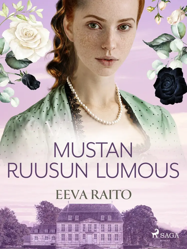 Mustan ruusun lumous af Eeva Raito