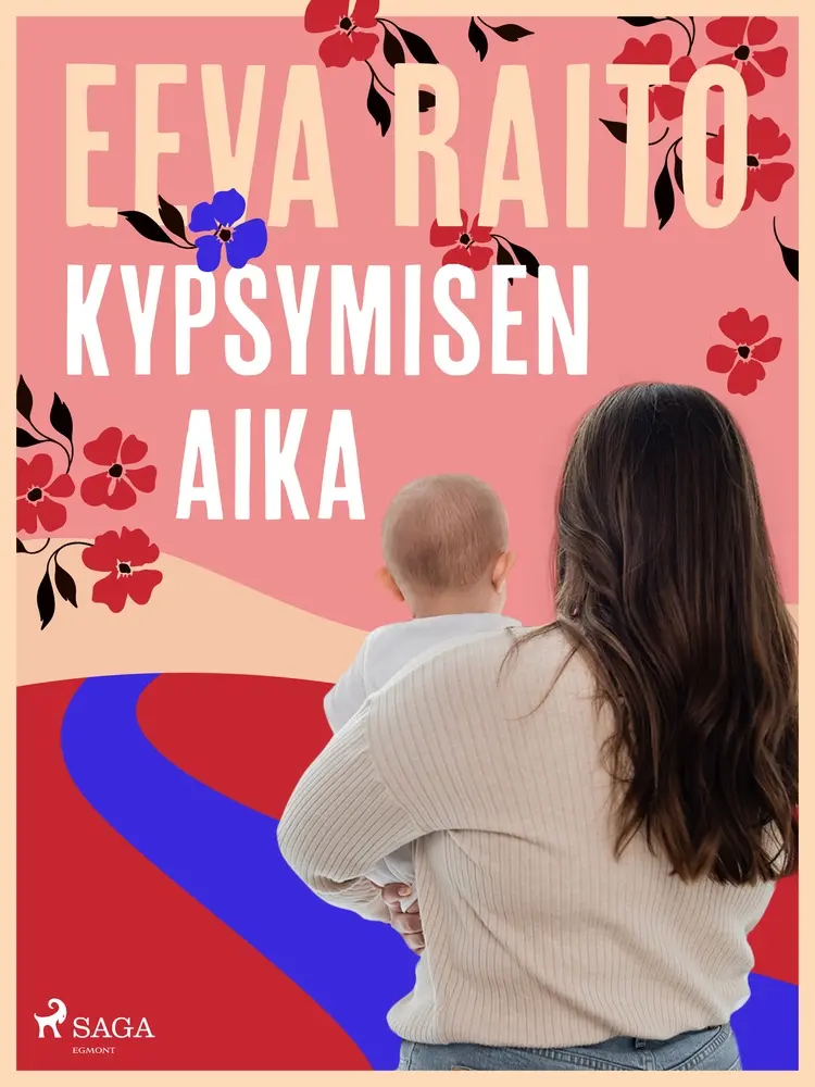 Kypsymisen aika af Eeva Raito