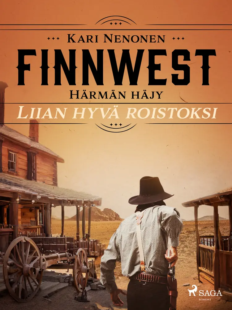 Liian hyvä roistoksi af Kari Nenonen