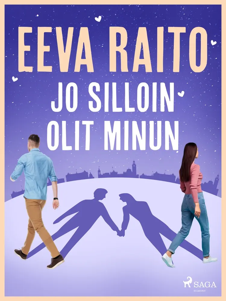 Jo silloin olit minun af Eeva Raito