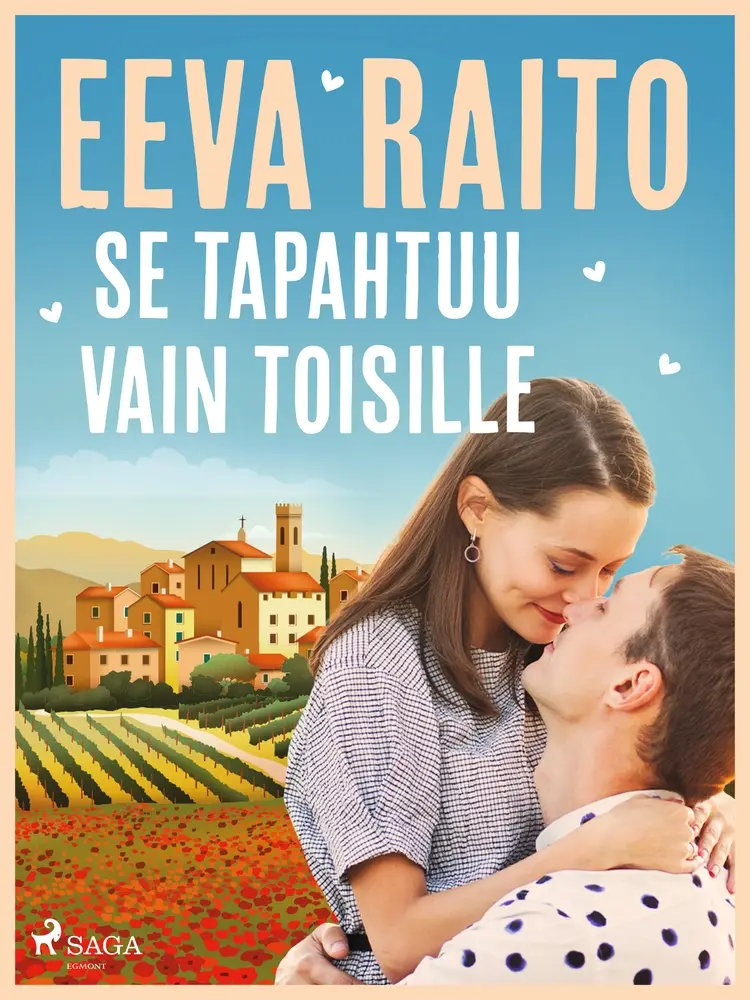 Se tapahtuu vain toisille af Eeva Raito