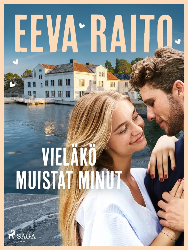 Vieläkö muistat minut af Eeva Raito