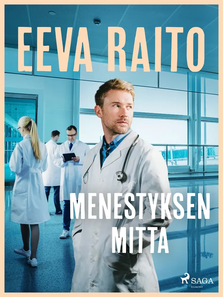Menestyksen mitta af Eeva Raito