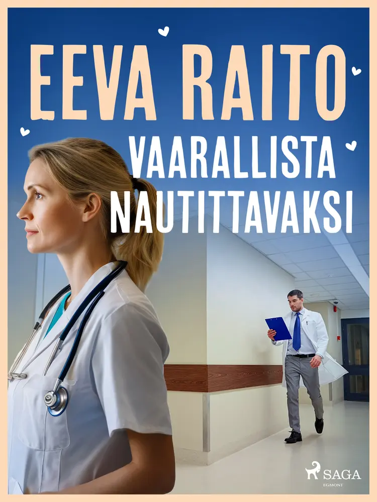 Vaarallista nautittavaksi af Eeva Raito