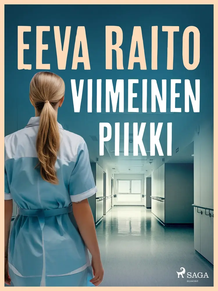 Viimeinen piikki af Eeva Raito