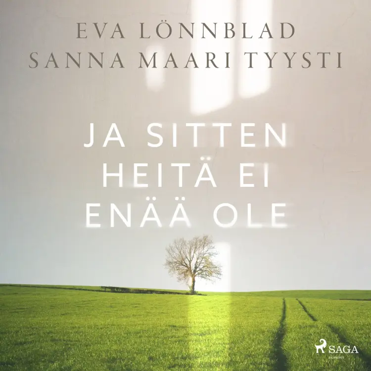 Ja sitten heitä ei enää ole af Sanna Maari Tyysti