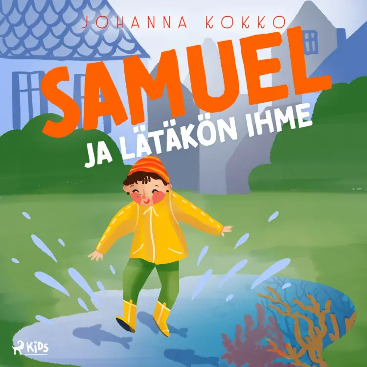 Samuel ja lätäkön ihme af Johanna Kokko