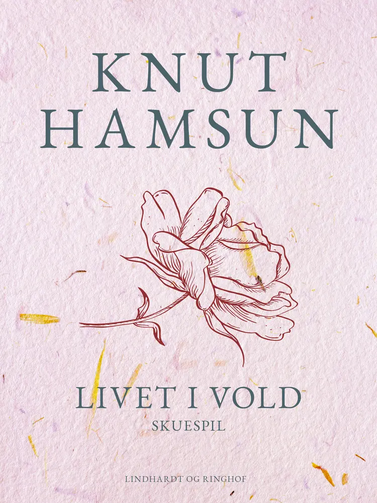 Livet i vold af Knut Hamsun