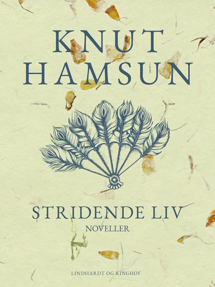 Stridende liv af Knut Hamsun
