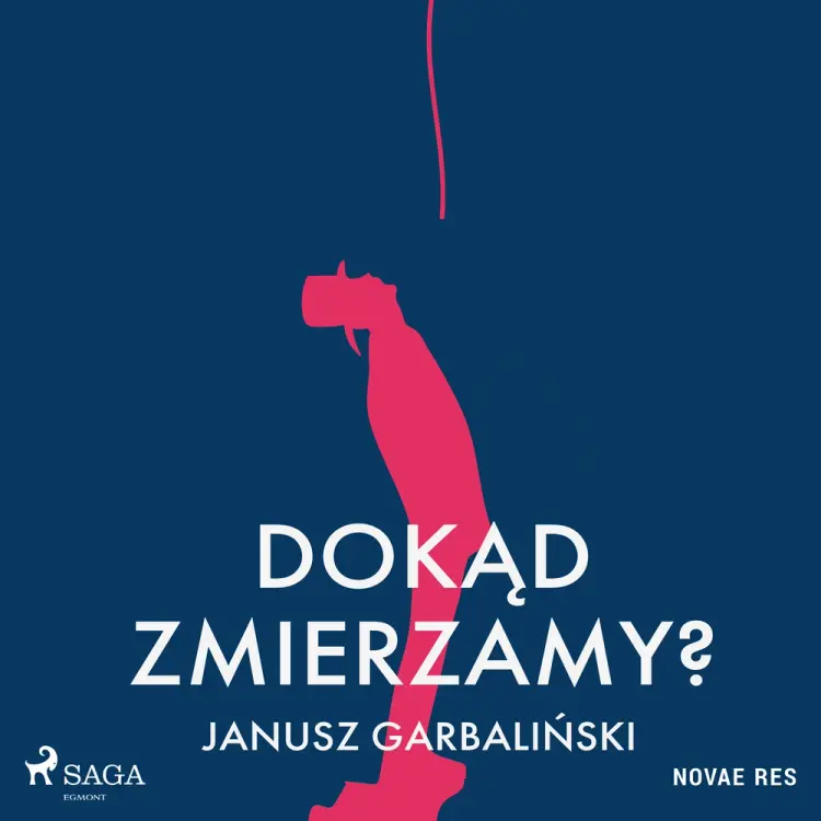 Dokąd zmierzamy? af Janusz Garbaliński