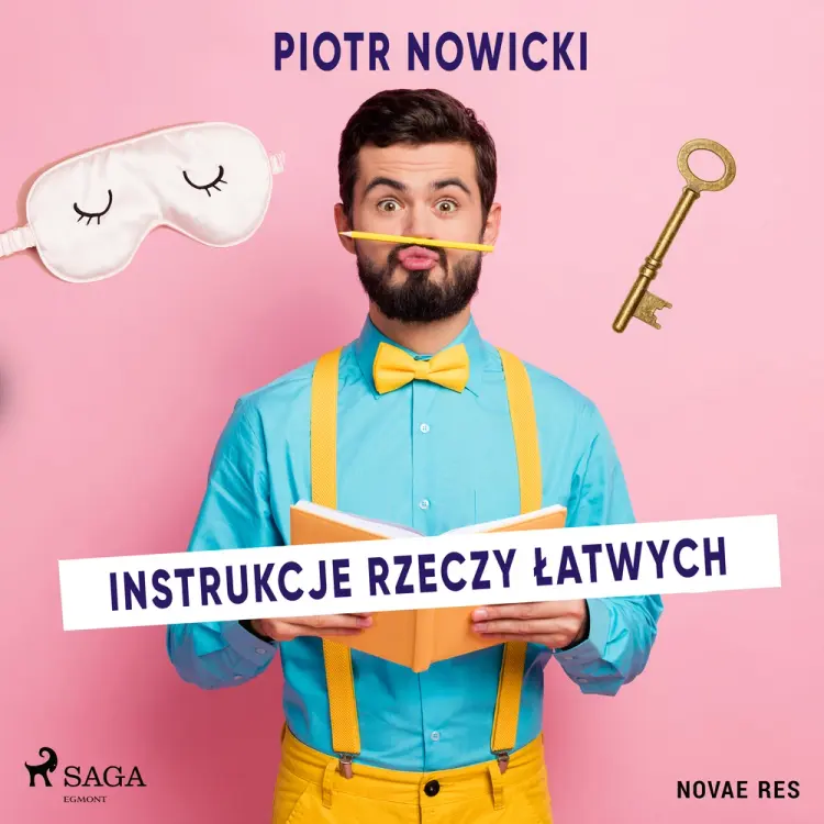 Instrukcje rzeczy łatwych af Piotr Nowicki