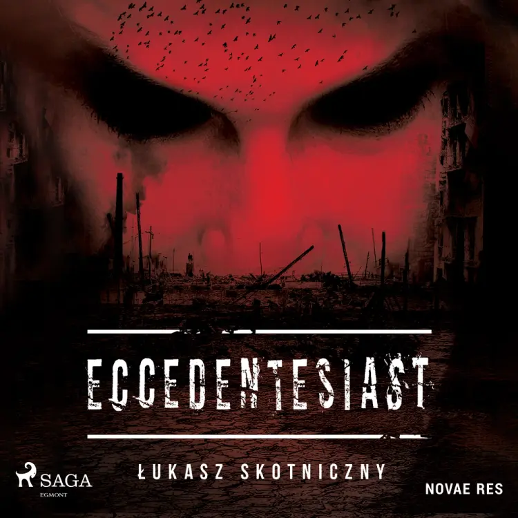 Eccedentesiast af Łukasz Skotniczny