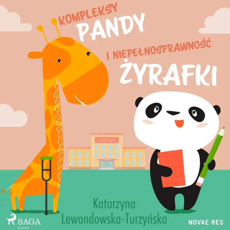 Kompleksy pandy i niepełnosprawność żyrafki af Katarzyna Lewandowska-Turzyńska