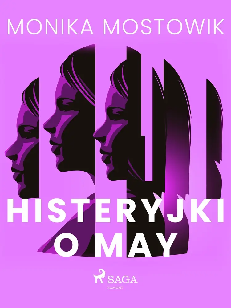 Histeryjki o May af Monika Mostowik