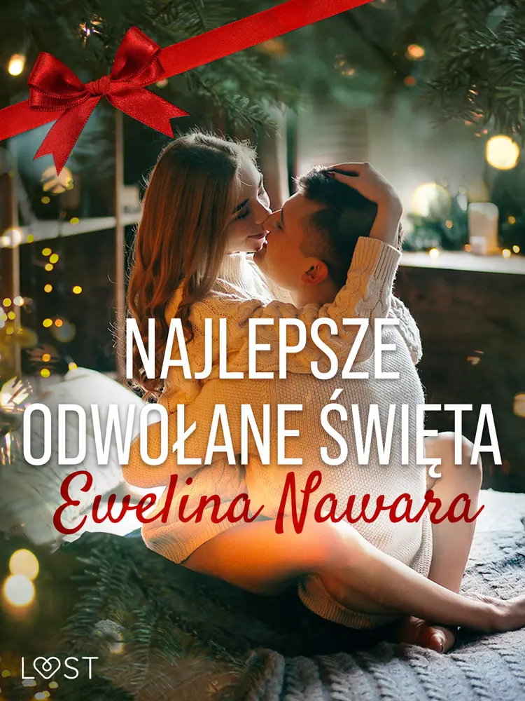 Najlepsze odwołane święta - opowiadanie erotyczne af Ewelina Nawara
