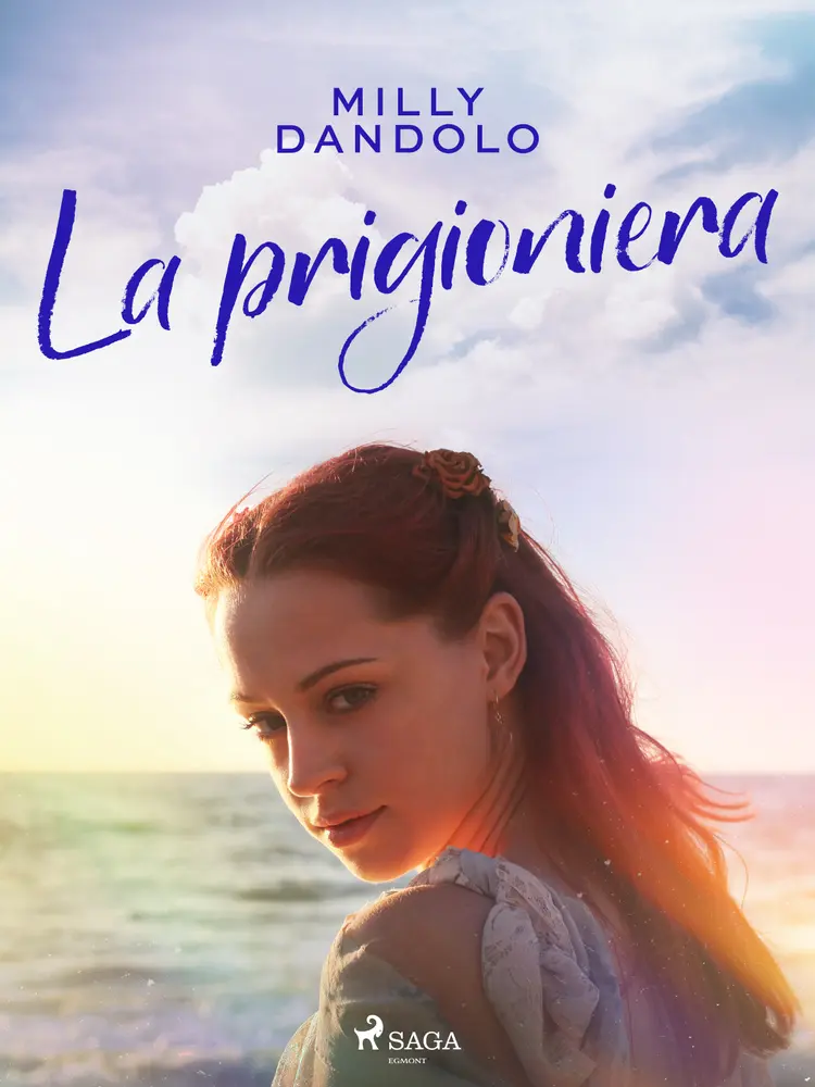 La prigioniera af Milly Dandolo