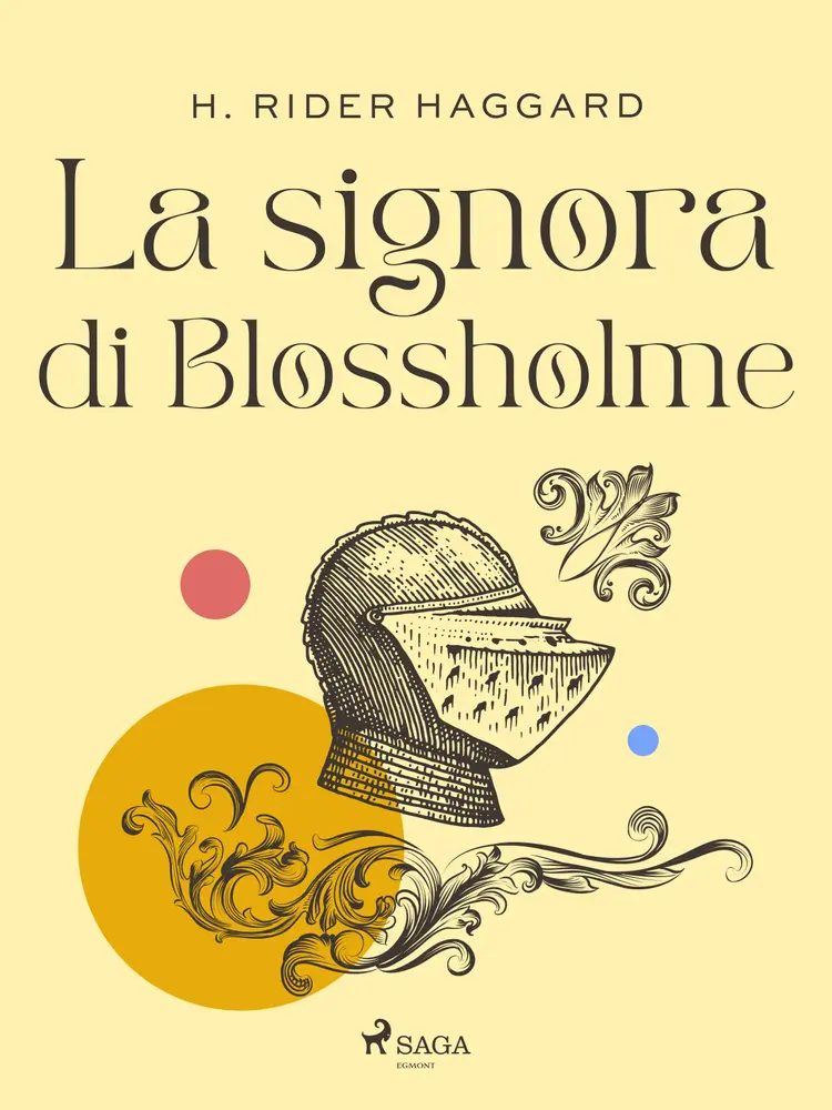 La signora di Blossholme af H. Rider Haggard