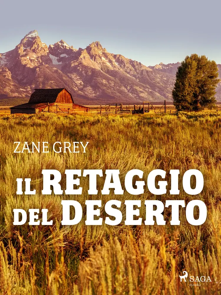 Il retaggio del deserto af Zane Grey