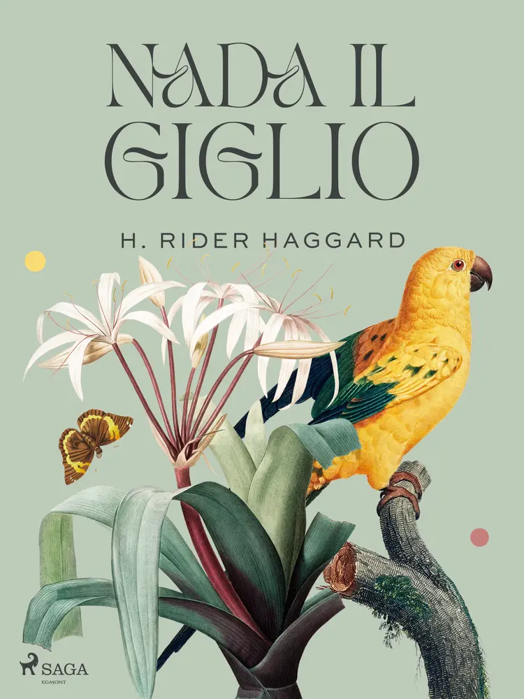 Nada il giglio af H. Rider Haggard