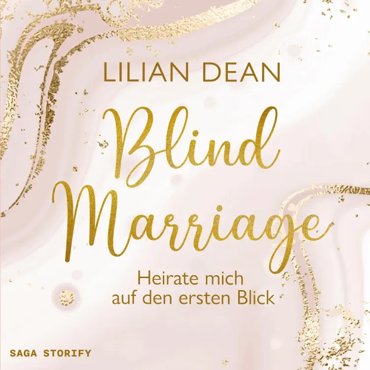 Blind Marriage - Heirate mich auf den ersten Blick af Lilian Dean