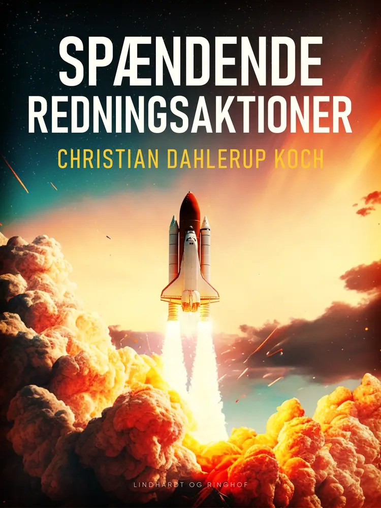Spændende redningsaktioner af Hans Chr. Dahlerup Koch