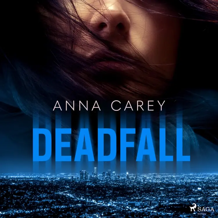 Deadfall af Anna Carey