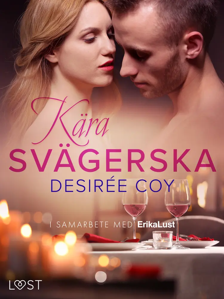Kära svägerska - erotisk novell af Desirée Coy