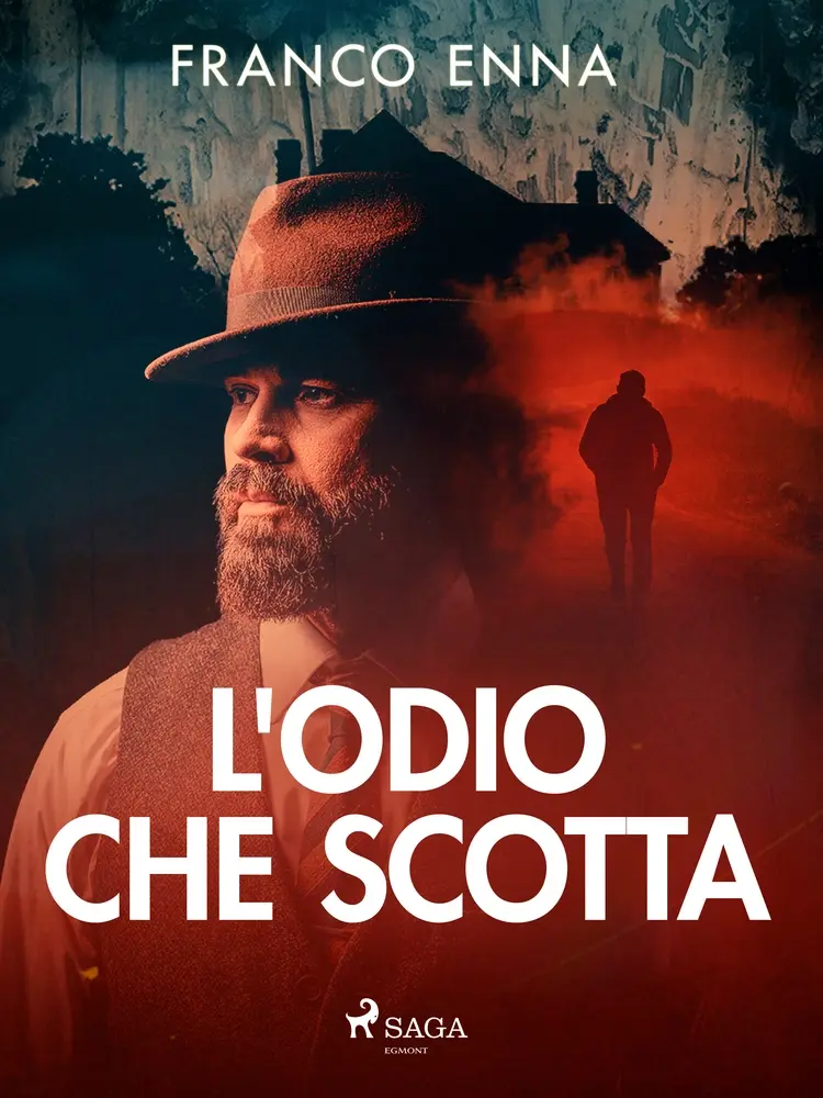 L'odio che scotta af Franco Enna