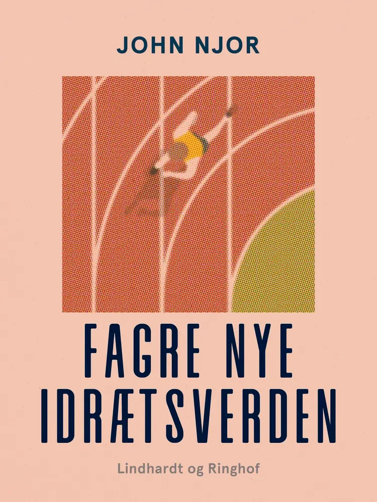 Fagre nye idrætsverden af John Njor