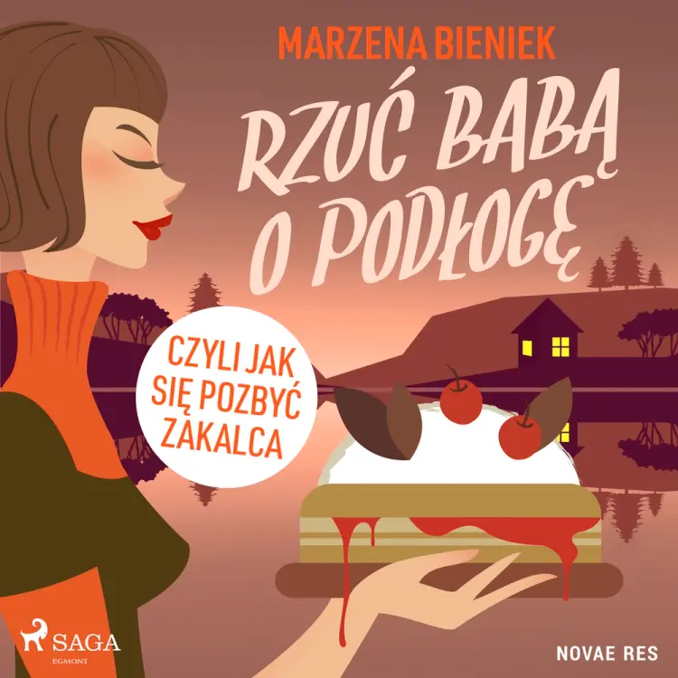 Rzuć babą o podłogę, czyli jak się pozbyć zakalca af Marzena Bieniek