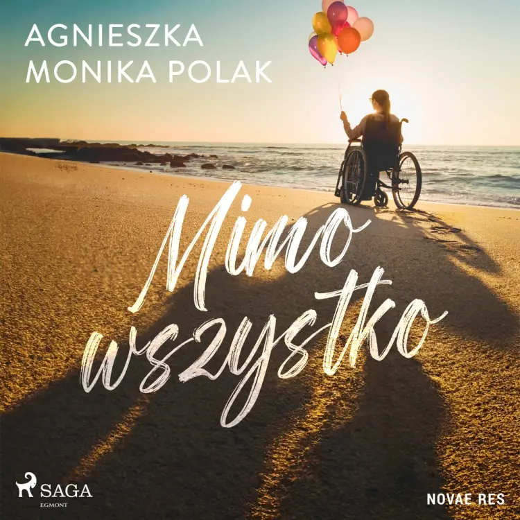 Mimo wszystko af Agnieszka Monika Polak