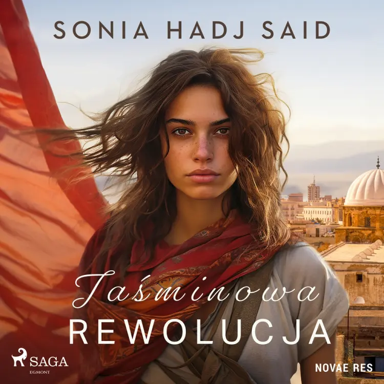 Jaśminowa rewolucja af Sonia Hadj Said