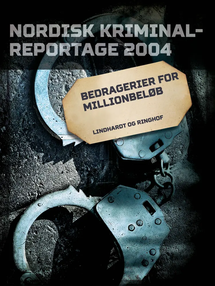 Bedragerier for millionbeløb af Diverse