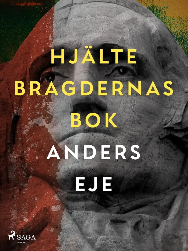 Hjältebragdernas bok af Anders Eje