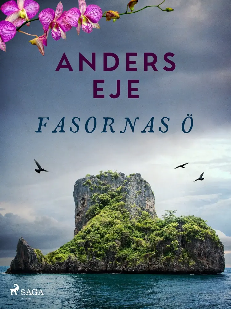 Fasornas ö af Anders Eje