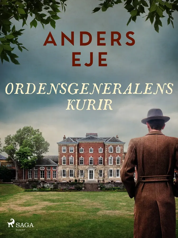 Ordensgeneralens kurir af Anders Eje