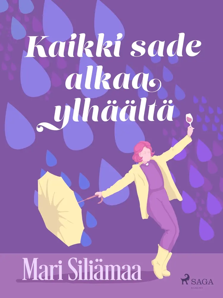 Kaikki sade alkaa ylhäältä af Mari Siliämaa