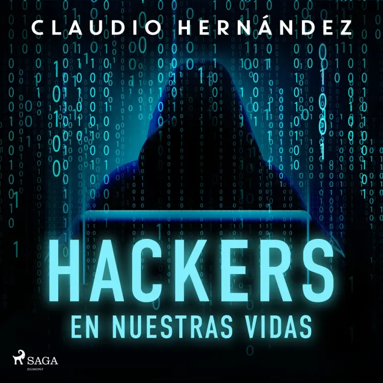 Hackers en nuestras vidas af Claudio Hernández