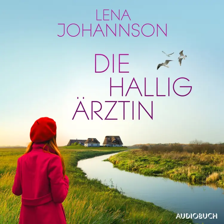 Die Halligärztin af Lena Johannson