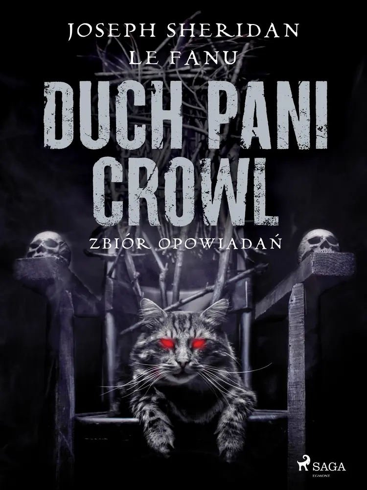 Duch Pani Crowl. Zbiór opowiadań af Joseph Sheridan Le Fanu