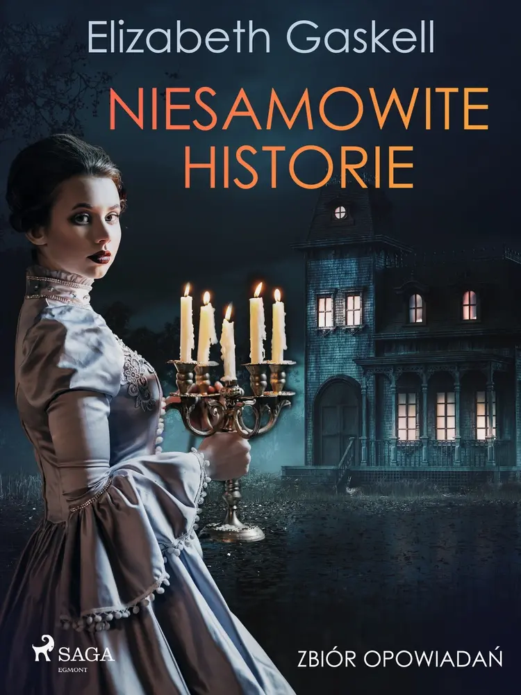 Niesamowite historie. Zbiór opowiadań af Elizabeth Gaskell
