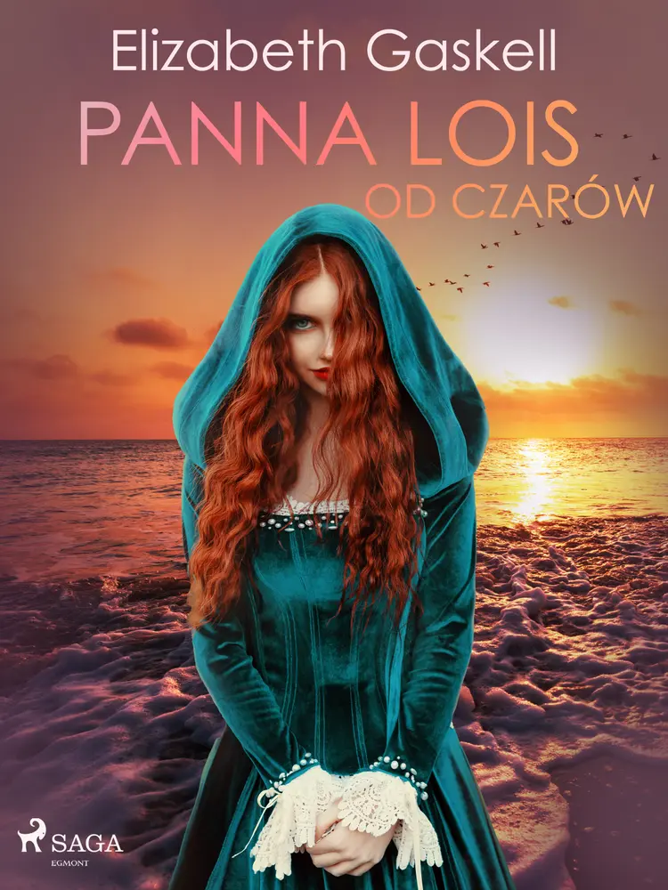 Panna Lois od czarów af Elizabeth Gaskell