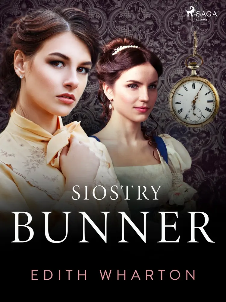 Siostry Bunner af Edith Wharton