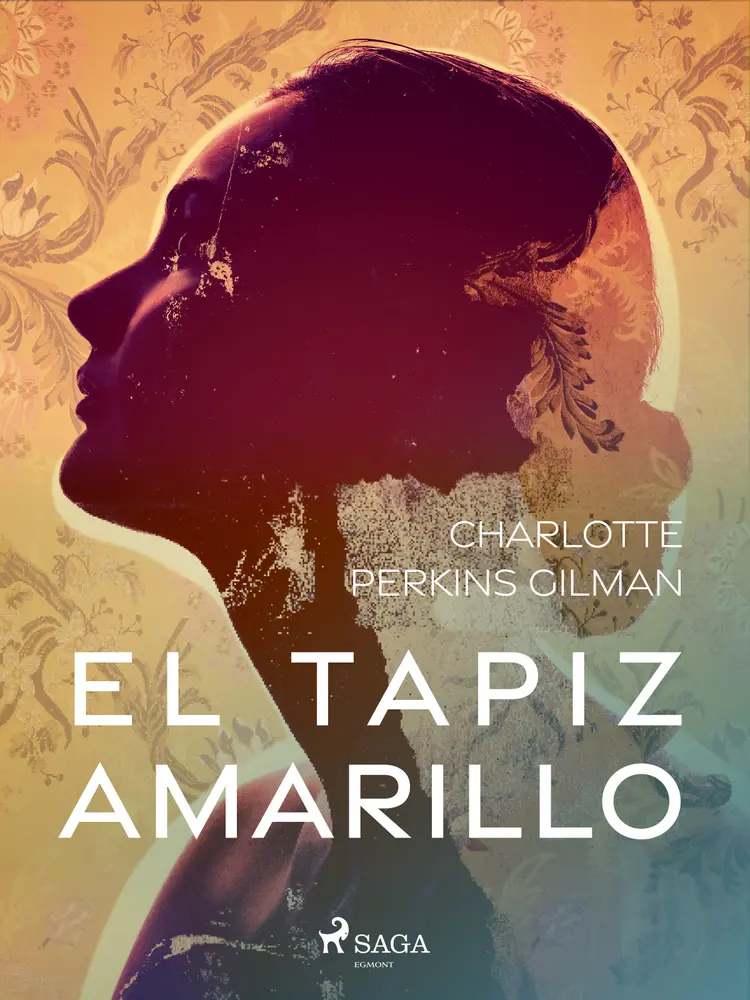 El tapiz amarillo af Charlotte Perkins