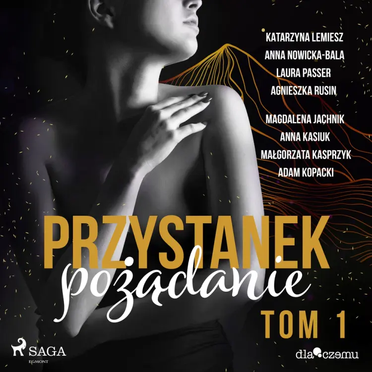 Przystanek pożądanie. Tom 1 af Małgorzata Kasprzyk