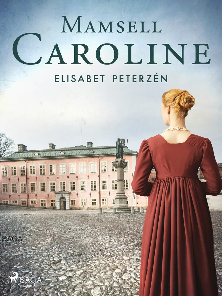 Mamsell Caroline af Elisabet Peterzén