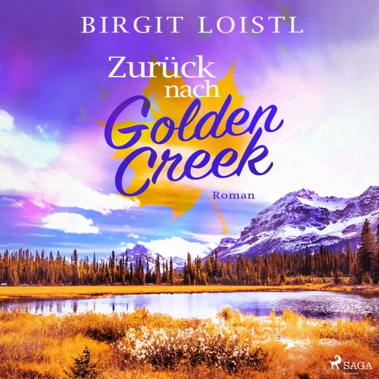 Zurück nach Golden Creek af Birgit Loistl